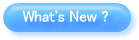 What's New ?